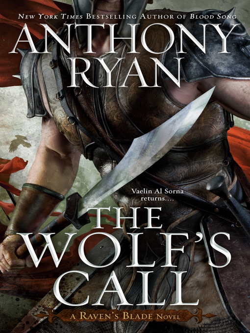 Title details for The Wolf's Call by Anthony Ryan - Available